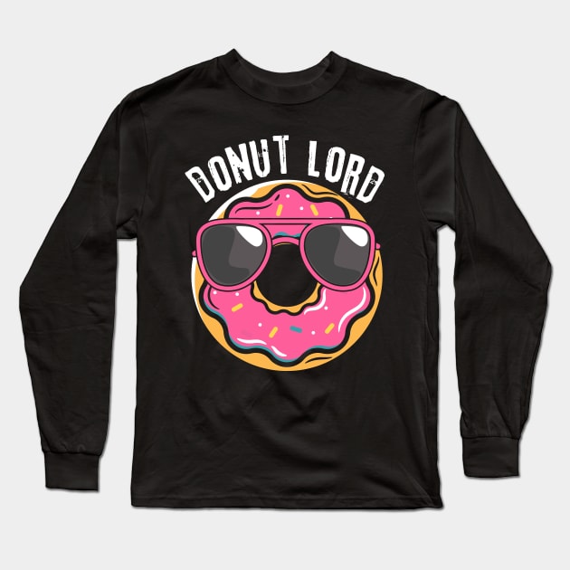 Donut Lord Doughnut Lover Long Sleeve T-Shirt by Teewyld